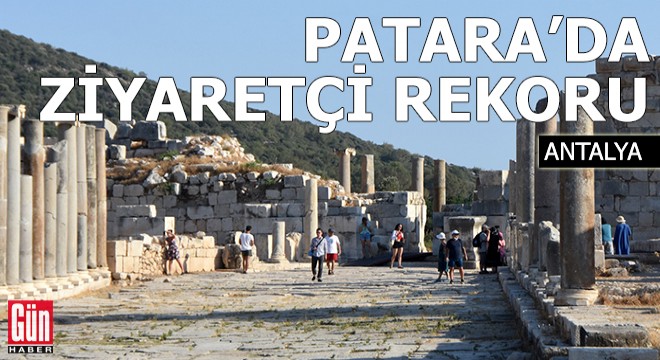 Patara Antik Kenti nde ziyaretçi rekoru