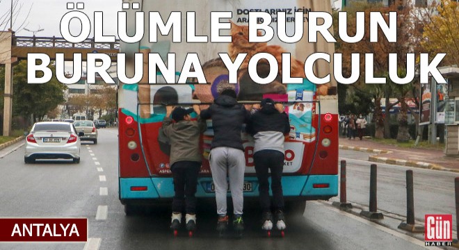 Patenli gençlerin ölümle burun buruna yolculuğu