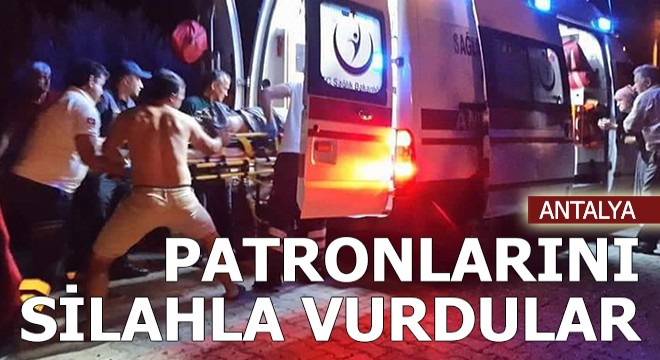 Patronlarını silahla vurup kaçtılar