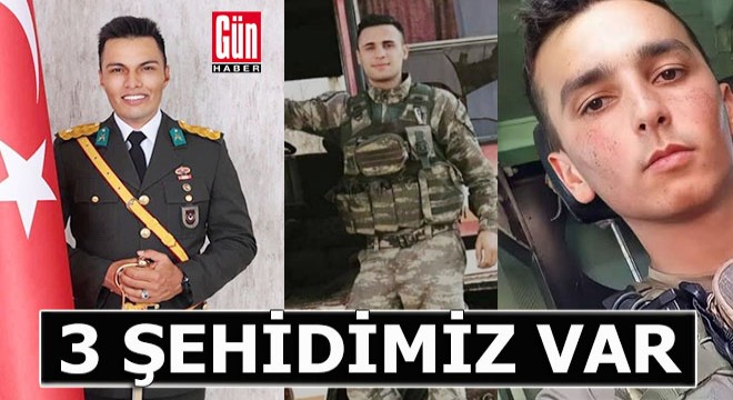 Pençe Kilit'te 3 şehidimiz var