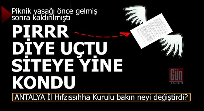 Piknik yasağı önce gelmiş sonra kaldırılmıştı… Bakın ne değişti?