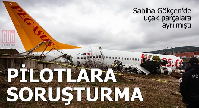 Pilotların 'şüpheli' sıfatıyla ifadesi alınacak