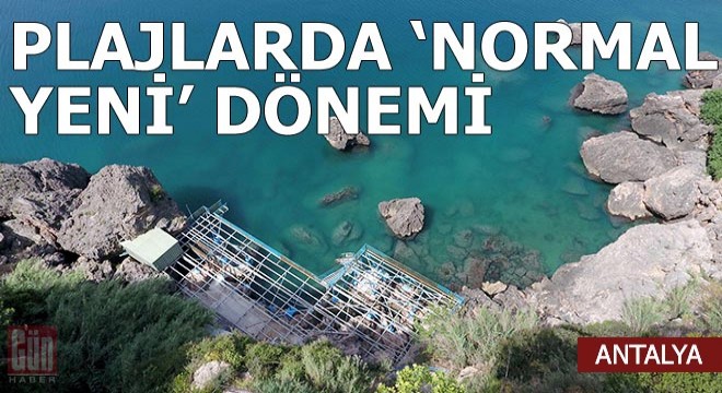 Plajlarda normal yeni dönemi