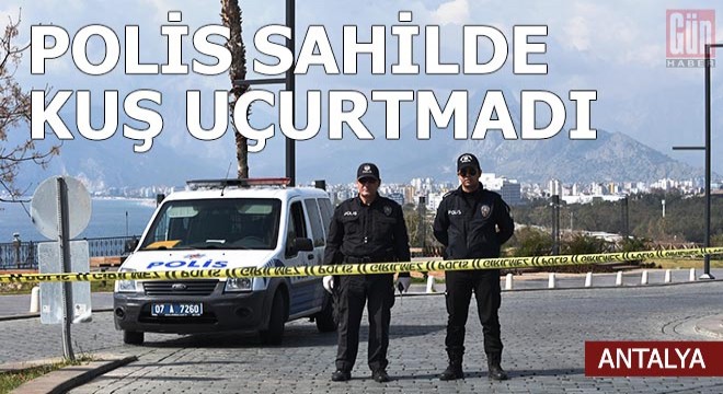 Polis Konyaaltı Sahili'nde kuş uçurtmadı
