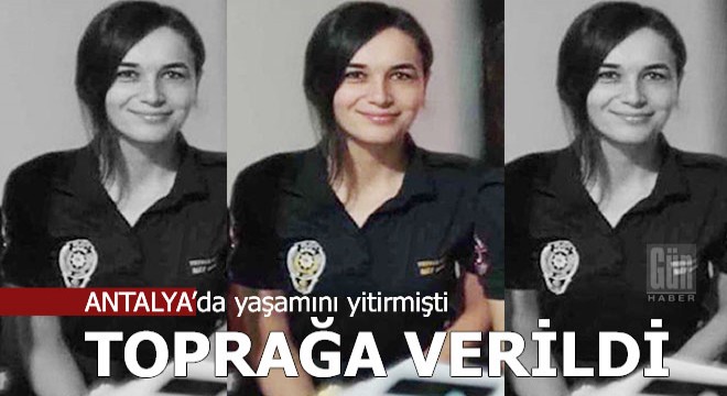 Polis memuru Özgül, son yolculuğuna uğurlandı