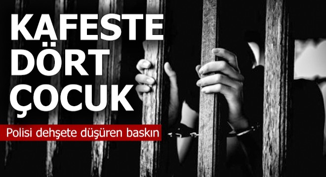 Polisi dehşete düşüren baskın