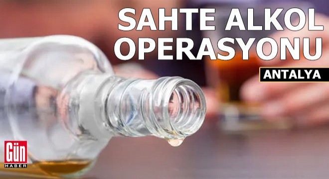 Polisten sahte alkol operasyonu