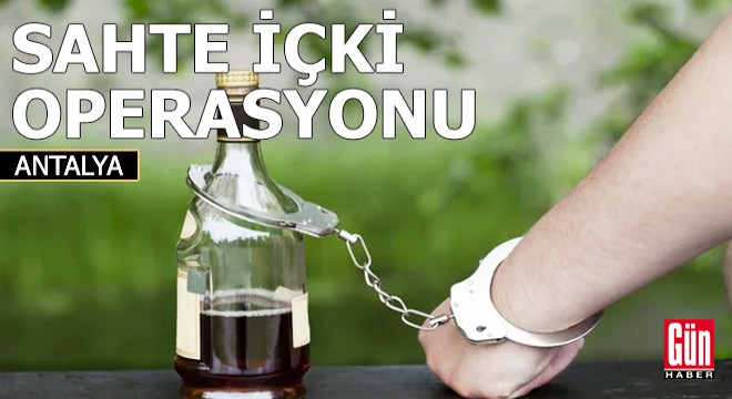 Polisten sahte içki operasyonu