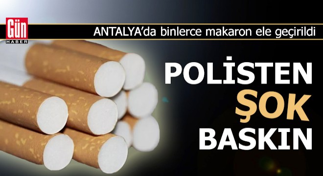 Polisten şok baskın!