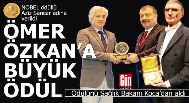 Prof. Dr. Ömer Özkan’a TÜSEB Aziz Sancar Bilim Ödülü