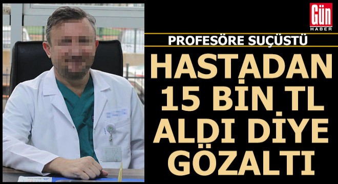 Profesöre bıçak parası gözaltısı