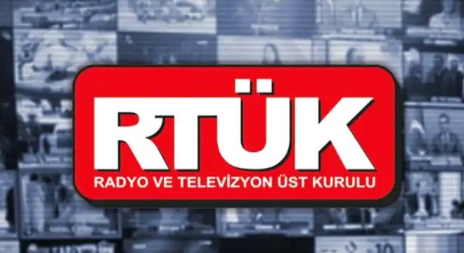 RTÜK harekete geçti: 6 kanala inceleme başlatıldı