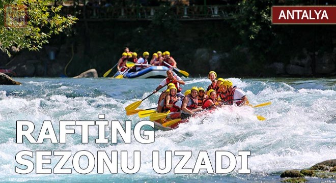 Rafting sezonu uzadı