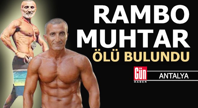 Rambo Muhtar aracında ölü bulundu