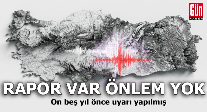 Rapor var önlem yok