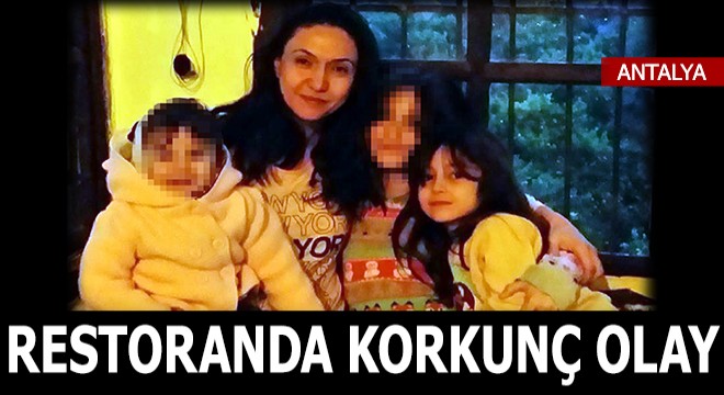 Restoranda korkunç olay!