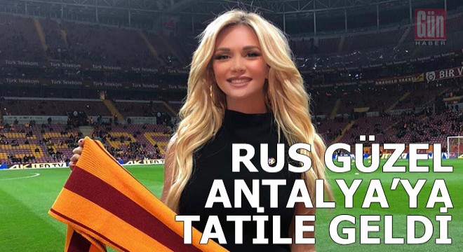 Rus güzel Antalya ya tatile geldi