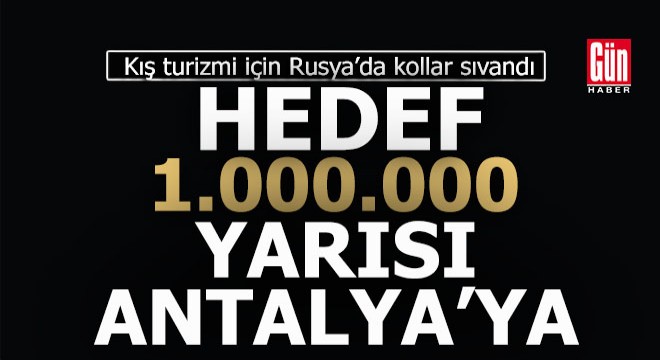 Ruslar kışın da rotayı Antalya ya çevirdi