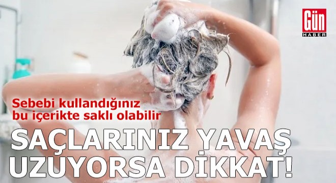 Saçlarınız yavaş uzuyorsa dikkat! Sebebi bu içerikte saklı olabilir