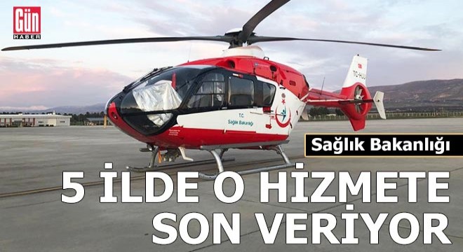 Sağlık Bakanlığı, 5 ilde o hizmete son veriyor