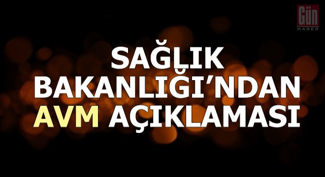 Sağlık Bakanlığı, AVM lerde Covid-19 önlemlerini açıkladı