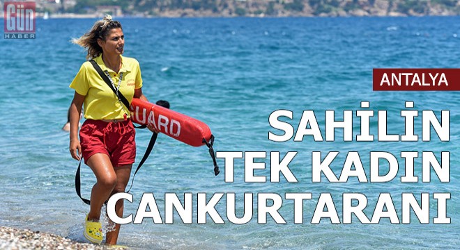 Sahilin tek kadın cankurtaranı Azra