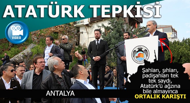 Şahları, şıhları, padişahları andı, Atatürk'ü saymayınca ortalık karıştı
