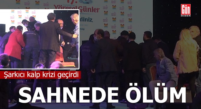 Sahnede geçirdiği kalp krizi sonrası hayatını kaybetti