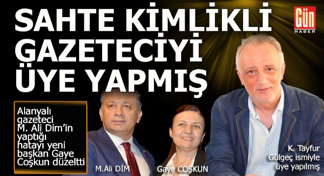 Sahte kimlik kullanan gazeteciyi cemiyete üye yapmışlar