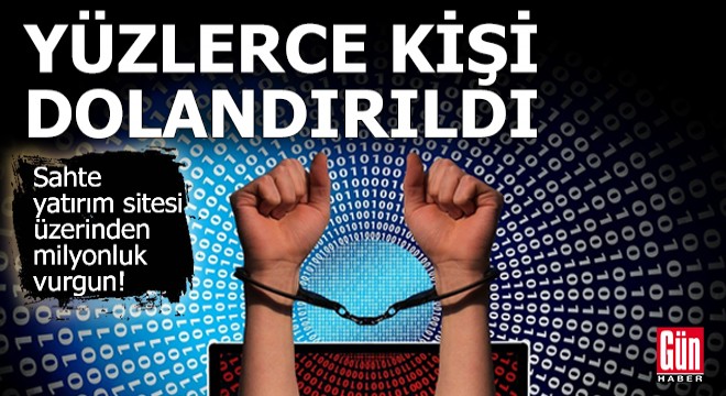 Sahte yatırım sitesi üzerinden milyonluk vurgun!