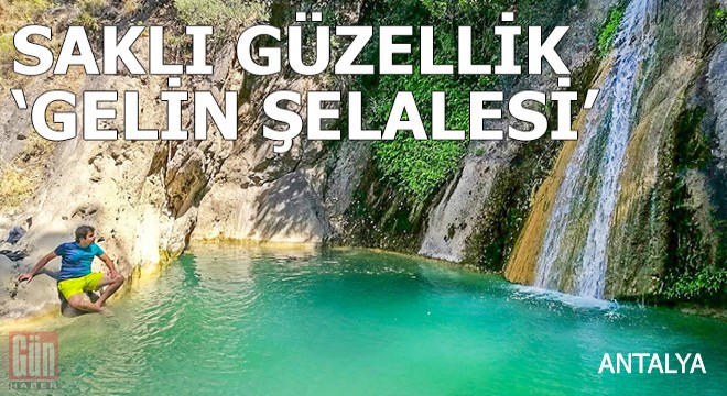 Saklı güzellik 'Gelin Şelalesi'