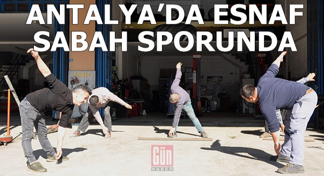 Sanayi esnafı bağışıklık sistemini güçlendirmek için sabah sporu yapıyor