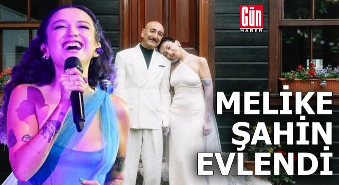 Şarkıcı Melike Şahin evlendi