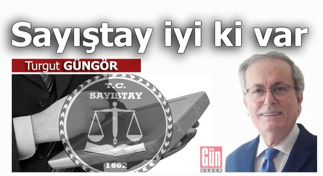 Sayıştay iyi ki var