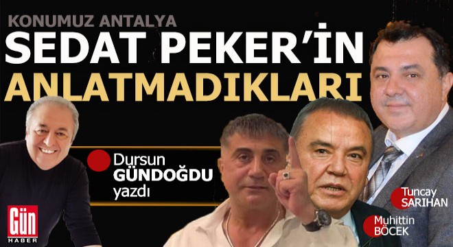 Sedat Peker'in anlatmadıkları..