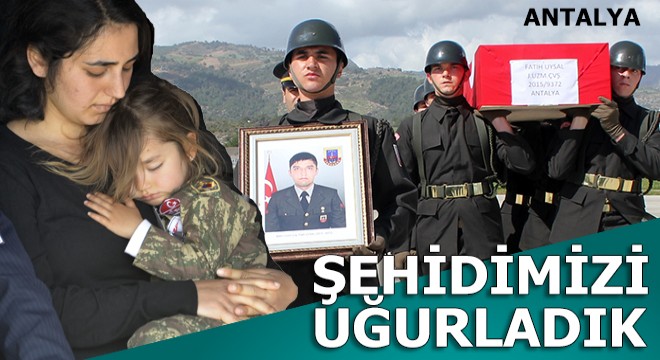 Şehidimizi uğurladık