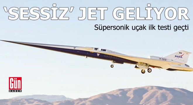 ‘Sessiz’ jet geliyor! Süpersonik uçak ilk testi geçti