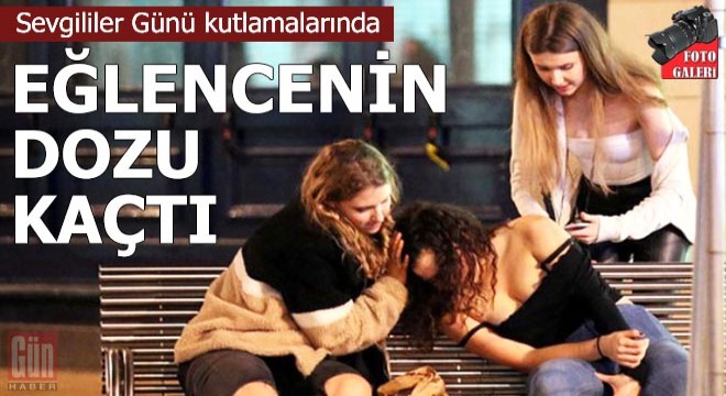 Sevgililer Günü kutlamalarında, eğlencenin dozu fena kaçtı!