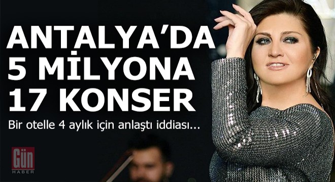 Sibel Can 4 ay Antalya'da...