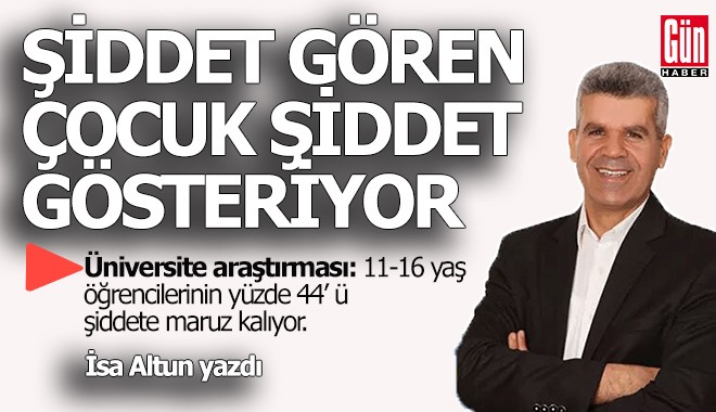 Şiddet gören çocuk şiddet gösteriyor