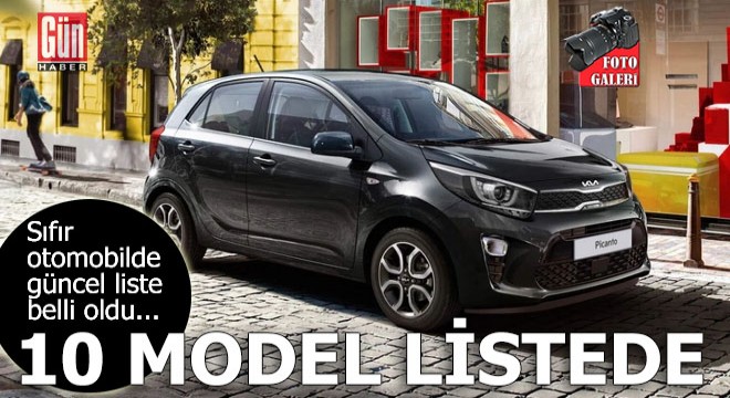 Sıfır otomobilde güncel liste belli oldu... 10 model listede