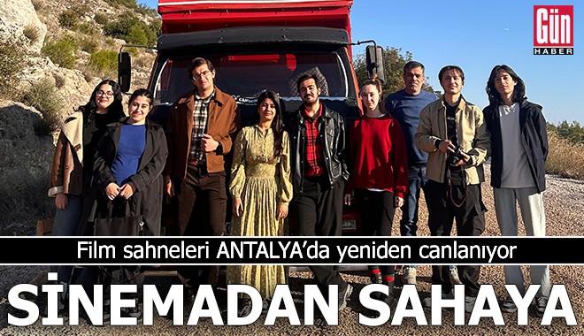 Sinemadan sahaya: Film sahneleri Antalya'da yeniden canlanıyor