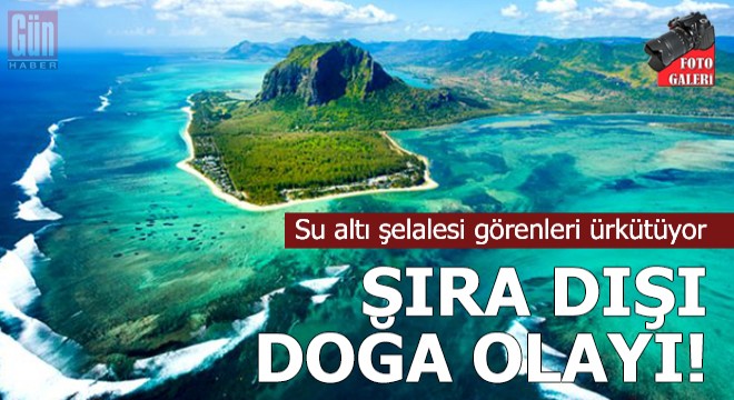 Sıra dışı doğa olayı! Su altı şelalesi görenleri ürkütüyor
