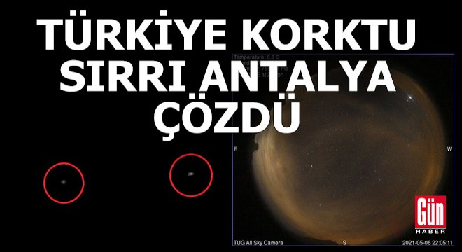 Sıralı ışıkların sırrı Antalya'da çözüldü