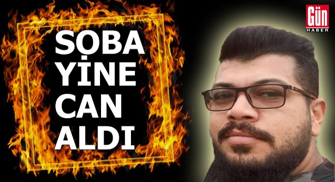 Soba zehirlenmesi yine can aldı