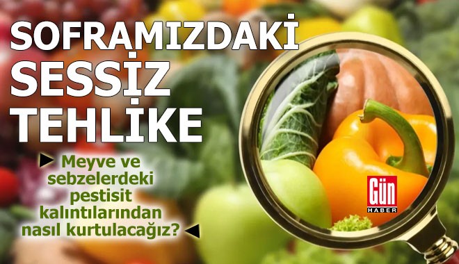 Soframızdaki sessiz tehlike