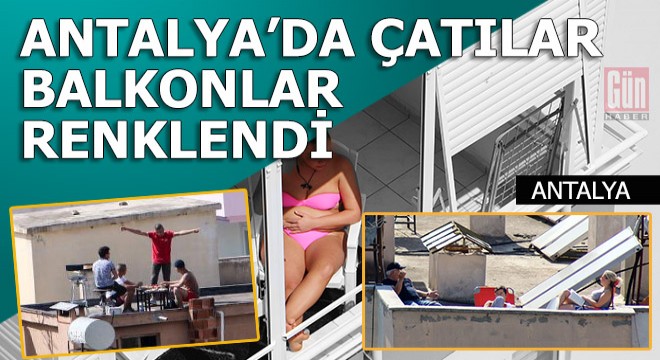 Sokağa çıkamayınca, damlara çıktılar