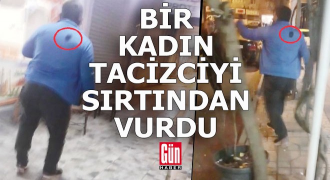 Sokakta yürüyen kadın, taciz eden adamı tabancasını çıkarıp vurdu