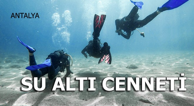 Su altı cenneti Antalya