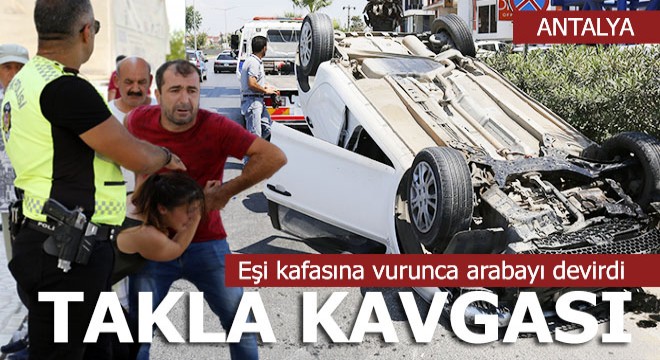 Sürücü ve eşi tartışırken otomobil takla attı